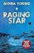 Raging Star (Dust Lands, #3)