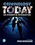 Criminology Today: An Integrative Introduction