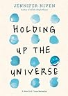 Holding Up the Universe by Jennifer Niven