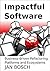 Impactful Software: Busines...