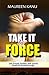 Take It By Force by Maureen Kanu
