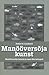 Manööversõja kunst by Robert R. Leonhard Manööversõja kunst by Robert R. Leonhard
