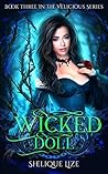 Wicked Doll: Book Three In The Velicious Series