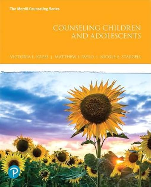 Counseling Children and Adolescents (The Merrill Counseling Series)