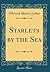 Starlets by the Sea (Classic Reprint)