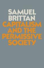 Capitalism and the permissive society (Hardcover)