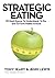 Strategic Eating by Tony Jeary