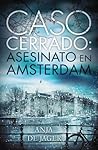 Caso cerrado by Anja de Jager