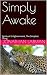 Simply Awake: Spiritual Enl...