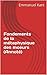 Fondements de la métaphysique des moeurs (Annoté) (French Edition)