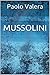 Mussolini (Italian Edition)