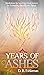 Years of Ashes: Meditations...
