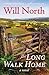 The Long Walk Home by Will North