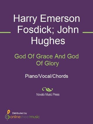 God Of Grace And God Of Glory