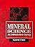 Mineral Science: An Introdu...