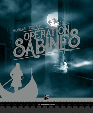Opération Sabines (Monts et Merveilles #1)
