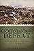 Understanding Defeat: How to Recover from Loss in Battle to Gain Victory in War