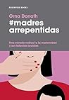 Madres arrepentid...