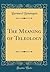 The Meaning of Teleology