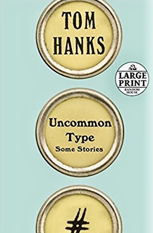 Uncommon Type: Some Stories