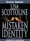 Mistaken Identity by Lisa Scottoline Mistaken Identity by Lisa Scottoline