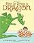 How To Dress A Dragon (2016) Thelma Lynne Godin & Eric Barclay