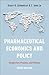 PHARMACEUTICAL ECONOMICS AN...