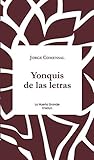 Yonquis de las letras Yonquis de las letras