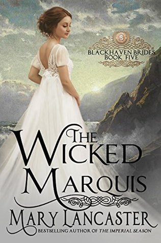 The Wicked Marquis (Blackhaven Brides #5)