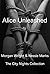 Alice Unleashed: Volume One