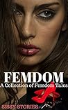 Femdom: A Collect...