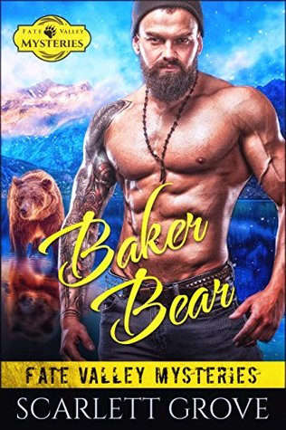 Baker Bear (Fate Valley Mysteries, # 5)
