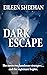 Dark Escape (Dark Escape #1)