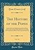 The History of the Popes, Vol. 34: From the Close of the Middle Ages, Drawn From the Secret Archives of the Vatican and Other Original Sources; From ... XIII (1721-1724), Benedict XIII (1724-1730),