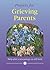 Prayers for Grieving Parents by Nick Donnelly