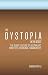The Dystopia in the Desert:...
