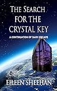 The Search for the Crystal Key: A Continuation of Dark Escape