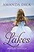 The Lakes by Amanda  Dick