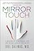Mirror Touch: A Memoir of Synesthesia and the Secret Life of the Brain – A Neurologist's Remarkable True Story of Compassion and Human Connection