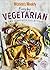 Everyday Vegetarian, The Co...