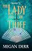 The Lady and the Thief by Megan Derr The Lady and the Thief by Megan Derr