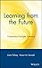Learning from the Future: Competitive Foresight Scenarios