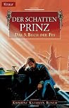Der Schattenprinz (Das Buch der Fey #5) Der Schattenprinz (Das Buch der Fey #5)