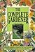 The Complete Gardener [Hardcover] Brookes, John