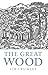 The Great Wood