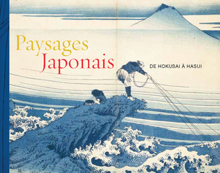Les estampes japonaises : paysages japonais, de Hokusai à Hasui (Paperback)