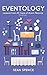 Eventology: Lessons from 20 Years of Event Planning