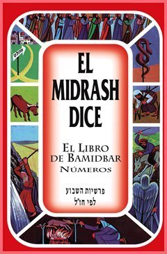 El Midrash Dice El Libro De Bamidbar Numeros Tapa Dura (Hardcover)