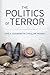 The Politics of Terror by Erica Chenoweth