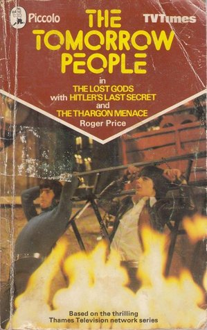 The Tomorrow People in The Lost Gods (Paperback)